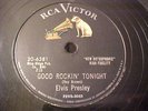 Elvis Presley - Good Rockin' Tonight - SOUNDS GOOD - RCA 6381 -78 RPM