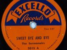 HEAR Black Gospel 78 rpm THE SERMONAIRES Sweet Bye and Bye EXCELLO 2015
