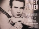 BOBBY FULLER 'Rock Roll King LP Texas 1962-64 Eddie Cochran Fanatics Buddy Holly