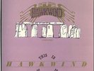 HAWKWIND / STONEHENGE THIS IS HAWKWIND, DO NOT PANIC 2LP