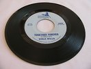 VIOLA WILLS - TOGETHER FOREVER / DON'T KISS ME HELLO AND MEAN GOODBYE - BRONCO