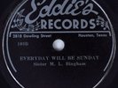 HEAR Rare Black Gospel 78 rpm SIS M.L. BINGHAM Everyday ... EDDIE'S houston tx