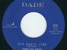FL R&B Soul Funky King Coleman DADE 1901 It's dance time Part 1 & 2 ?