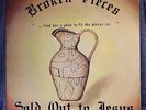 XIAN Custom RURAL Jesus Music SOLD OUT TO JESUS Broken Pieces 1980 LP Very Rare