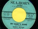 MAURICE WILLIAMS   My Baby's Gone b/w Return