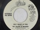 Modern Soul 45 - Sly Slick & Wicked - All I Want Is You - Epic - mp3 - promo