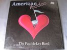 AMERICAN VOODOO 33 RPM Vinyl L P Record The Paul deLay Band 1984 Criminal '84 NM