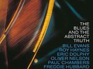 Oliver Nelson Bill Evans / The Blues And The Abstract Truth - Vinyl LP