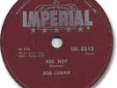 Rare BOB LUMAN Rockabilly/Rock'n Roll 78 RPM Record. Red Hot