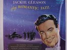 JACKIE GLEASON: Plays Romantic Jazz LP (Mono, partial shrink) Easy Listening