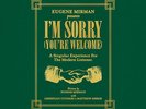 EUGENE MIRMAN - I’M SORRY (YOU’RE WELCOME): 7-LP COMEDY VINYL ALBUM RECORD