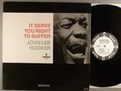 John Lee Hooker  It Serve You Right To Suffer  White Label Promo Blues Mono