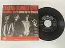 CREEDENCE CLEARWATER REVIVAL FORTUNATE SON - DOWN ON THE CORNER 7'' 45 GIRI 1969