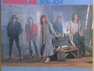 BON JOVI / BORDERLINE LP Orig JAPAN ISSUE