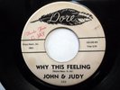 JOHN & JUDY 45 Why this feeling Tell me DORE Promo 1960 doowop rock teen c1457