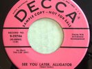 DECCA 29786 Roy Hall orig PROMO Rockabilly 45 Near Mint See Ya Later, Alligator