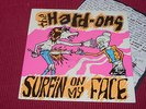 The Hard-Ons ?– Surfin' On My Face   1987  7