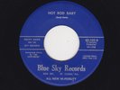 ROCKABILLY 45 RPM - ROCKY DAVIS AND THE SKY ROCKETS ON BLUE SKY RECORDS