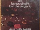 GULLIVER SMITH - THE BAND IS ALRIGHT BUT THE SINGER LP - RARE OZ - COMPANY CAINE