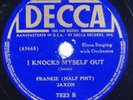FRANKIE (HALF PINT) JAXON: I Knocks Myself Out 30s BLUES Decca 78 HEAR