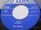 THE CROWS 45 Gee b/w I Love You So DOO WOP on Rama VG++ vinyl condition cc1354