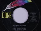 WHISPERS: Never Again / As I Sit Here 45 rare Soul