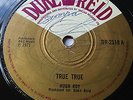 HUGH ROY-TRUE TRUE/ON THE BEACH-UK DUKE REID-DR 2518-LISTEN