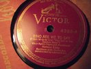 78 RPM NELSON EDDY VICTOR 4388 WHO ARE WE TO SAY