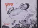 FLIPPER: Love Canal 45 (PS, insert) Punk/New Wave