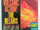 The Belairs - Volcanic Action - Record Store Day LP