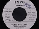 BOBBY JONES: Talkin' 'bout Jone's / You Gotta Have Love 45 (dj, rubber stamp ol