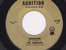 THE HUMANS - Warning/Take A Taxi 45 - ORIGINAL 60s GARAGE PUNK Free Shipping