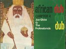 Joe Gibbs & The Professionals - African Dub Chapter IV JA Gibbs LP Listen