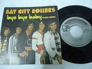 BAY CITY ROLLERS - BYE BYE BABY - PORTUGAL 45 SINGLE