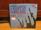 ROBERT SCHEER'S A NIGHT AT SANTA RITA-ROSKO-FLYING DUTCHMAN SEALED LP