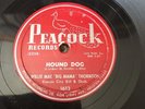 78 RPM Willie Mae Big Mama Thornton PEACOCK  1612 Hound Dog