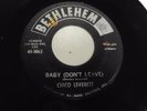 CHICO LEVERETT - WORK WORK - G 45 RPM BETHLEHEM 3062 RECORD - RARE OHIO SOUL