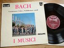 BACH Violin Concerto I MUSICI LP Philips HiFi Stereo 835007 AY Ayo Michelucci