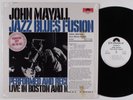 JOHN MAYALL Jazz Blues Fusion POLYDOR LP NM SHRINK wlp