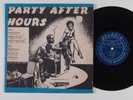 PARTY AFTER HOURS Various Artists ALADDIN LP