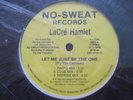 LACRE HAMLET   LET ME JUST BE THE ONE (1991) RARE SOUL FUNK 12