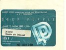 RARE / TICKET BILLET DE CONCERT - DEEP PURPLE : LIVE A NICE ( FRANCE) 1985