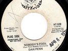DAN PENN - DEEP SOUL 45 - NOBODY'S FOOL on HAPPY TIGER - HEAR