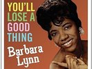 Barbara Lynn - You'll Loose A Good Thing [Vinyl New]