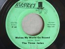 THE THREE JADES Make My World Go Round MAURCI 102 Northern Soul 45rpm