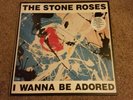 THE STONE ROSES  I WANNA BE ADORED 12