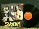 SLADE  Slayed?   L.P.   Rare U.S. pressing     Lovely copy