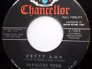 FABULOUS FOUR 45 Betty Ann / Prisoner Of Love VG++ Doo Wop e8262