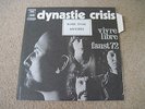 DYNASTIE CRISIS Vivre Libre 1972 PATHE Made In France  NEAR MINT