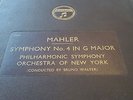 MAHLER SYMPHONY NO 4 IN G MAJOR PHILHARMONIC SYMPHONY ORCH NEW YORK BRUNO WALTER